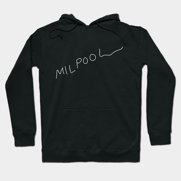 Milpool - Leg Cast Signature (White Print) Hoodie by MonkeyButlerDesigns